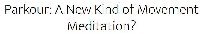 parkour meditação em movimento